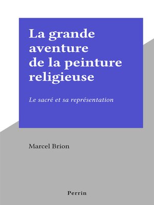 cover image of La grande aventure de la peinture religieuse